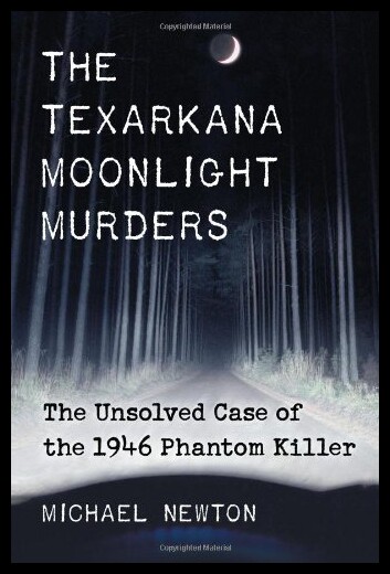 【预售】The Texarkana Moonlight Murders: The Unsolved Cas