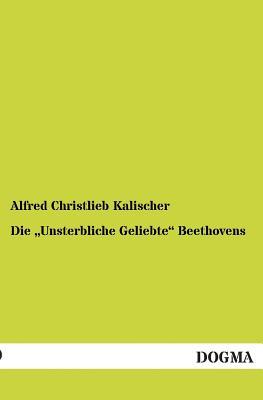 【预售】Die Unsterbliche Geliebte Beethovens