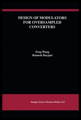 【预售】Design of Modulators for Oversampled Converters
