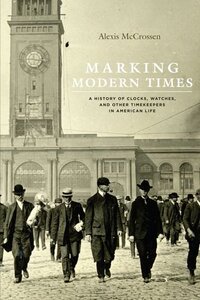 【预售】Marking Modern Times: A History of C...