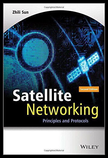 【预售】Satellite Networking: Principles and Protocols