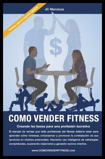 【预售】Como Vender Fitness: Creando Las Bases Para Una P