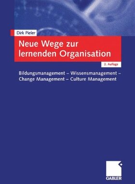 【预售】Neue Wege Zur Lernenden Organisation: Bildungs...