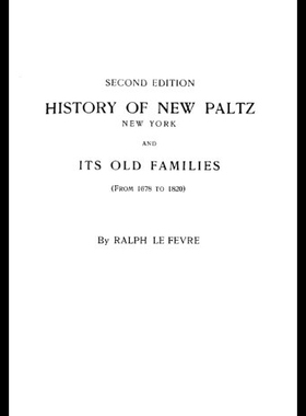 【预售】History of New Paltz, New York, and It