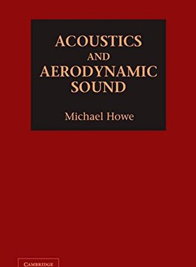 【预订】Acoustics and Aerodynamic Sound