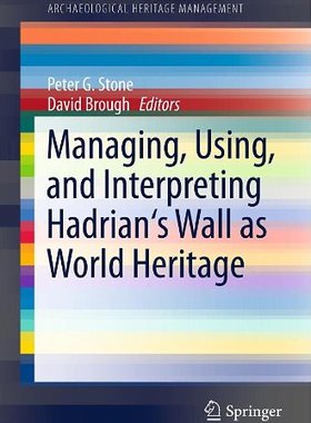 【预售】Managing, Using, and Interpreting Hadrian's Wa...