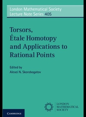 【预售】Torsors, Etale Homotopy and Applications to Ratio