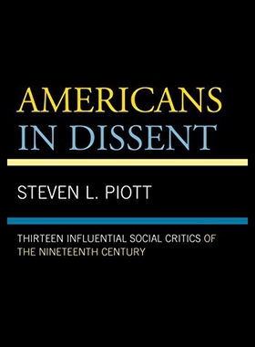【预售】Americans in Dissent: Thirteen Influential Social