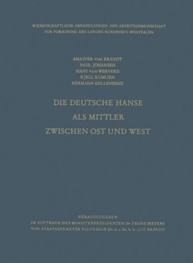 【预售】Die Deutsche Hanse ALS Mittler Zwischen Ost Und West