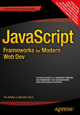 【预订】JavaScript Frameworks for Modern Web Dev