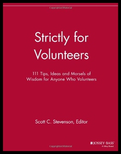 【预售】Strictly for Volunteers: 111 Tips, Ideas and Mors