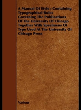 【预售】A Manual of Style: Containing Typographical Rules