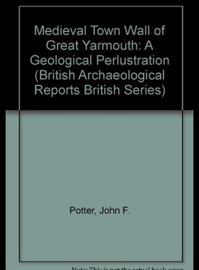 【预售】The Medieval Town Wall of Great Yarmouth, Norfolk