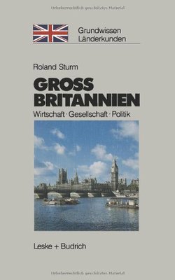【预售】Grossbritannien: Wirtschaft - Gesellschaft - Politik