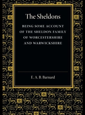 【预售】The Sheldons: Being Some Account of the Sheldon F