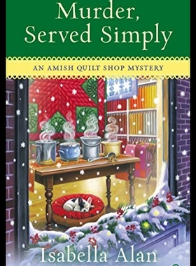 【预售】Murder, Served Simply: An Amish Quilt