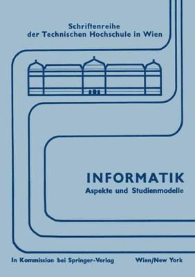 【预订】Informatik: Aspekte Und Studienmodel...