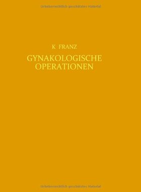 【预订】Gynakologische Operationen