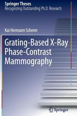 【预订】Grating-Based X-Ray Phase-Contrast M...