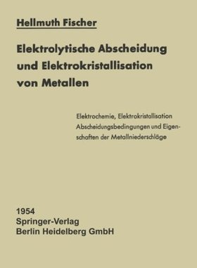 【预订】Elektrolytische Abscheidung Und Elek...