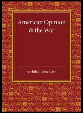 【预售】American Opinion and the War: The Rede Lecture 19