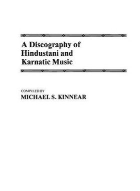 【预售】A Discography of Hindustani and Karn...