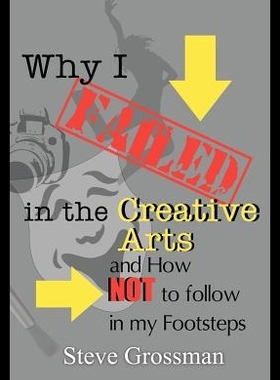 【预售】Why I Failed in the Creative Arts: And