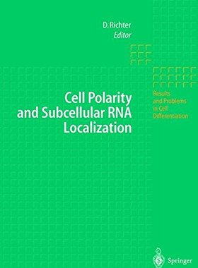 【预订】Cell Polarity and Subcellular RNA Lo...
