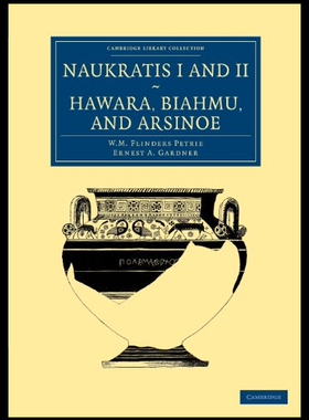 【预售】Naukratis I and II, Hawara, Biahmu, an