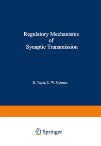 【预售】Regulatory Mechanisms of Synaptic Transmission
