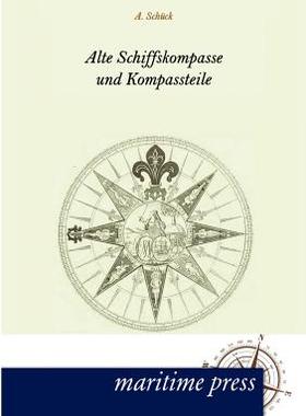【预售】Alte Schiffskompasse Und Kompassteile