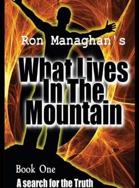 【预售】What Lives in the Mountain: A Search for the Trut