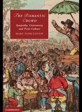 【预售】The Romantic Crowd: Sympathy, Controve
