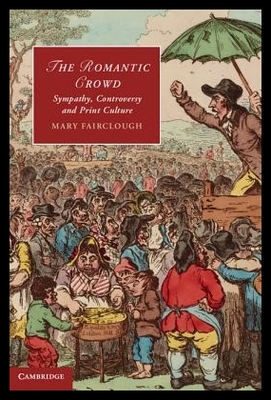 【预售】The Romantic Crowd: Sympathy, Controve