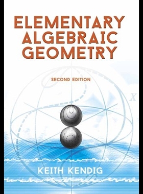 【预售】Elementary Algebraic Geometry: Second
