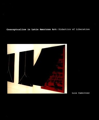 【预售】Conceptualism in Latin American Art: Didactics