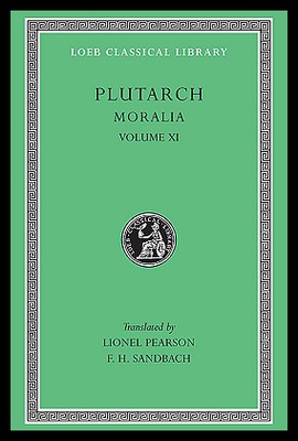 【预售】Moralia, Volume XI: On the Malice of Herodotus. C