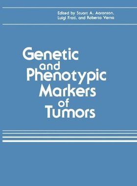 【预售】Genetic and Phenotypic Markers of Tumors