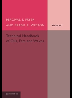 【预售】Technical Handbook of Oils, Fats and Waxes: Volum