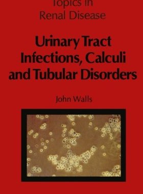 【预订】Urinary Tract Infections, Calculi an...