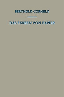 【预订】Das Farben Von Papier: Ein Handbuch ...