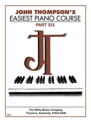 英文原版 John Thompson简易钢琴教程6 John Thompson's Easiest Piano Course - Part 6 - Book Only: Part 6 - Book Only BJ