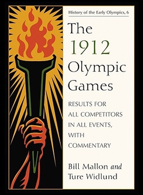 【预售】The 1912 Olympic Games: Results for All Competito
