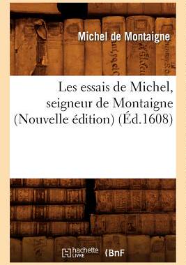 【预售】Les Essais de Michel, Seigneur de Montaigne (N...