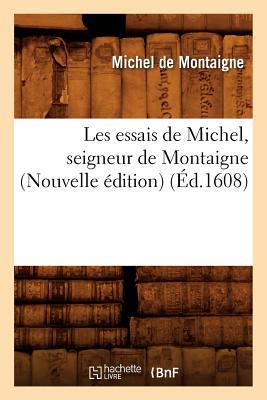 【预售】Les Essais de Michel, Seigneur de Montaigne (N...