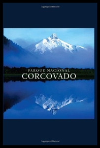 【预售】Parque Nacional Corcovado: Chile's Wil