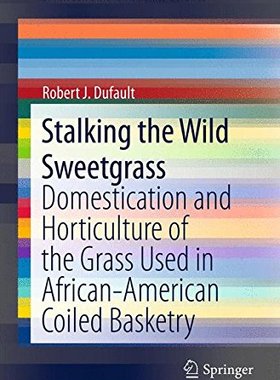 【预订】Stalking the Wild Sweetgrass