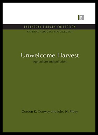 【预售】Unwelcome Harvest: Agriculture and Pollution