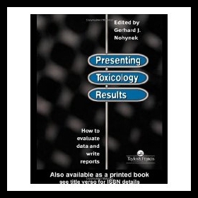 【预售】Presenting Toxicology Results: How to Evaluate Da