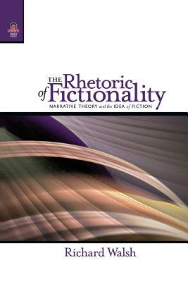 【预售】The Rhetoric of Fictionality: Narrat...